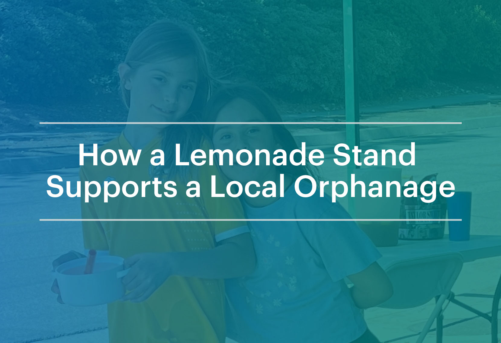 How a Lemonade Stand Supports a Local Orphanage